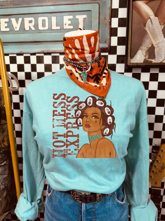 Hot Mess Express Long Sleeve Tee