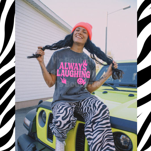 Always Laughing Tee